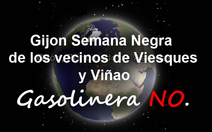 Gijon Semana Negra de los vecinos de Viesques y Viñao Gasolinera NO.